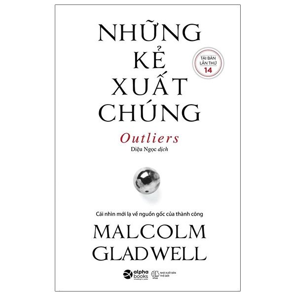 Những Kẻ Xuất Chúng - The Outliers - Hình 2